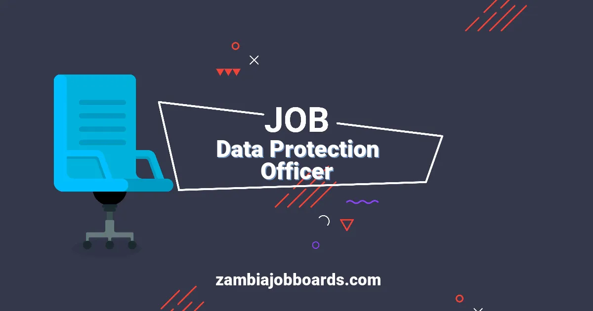Data Protection Officer job at Airtel Zambia at AIRTEL ZAMBI
